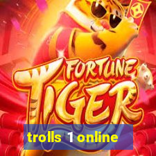 trolls 1 online